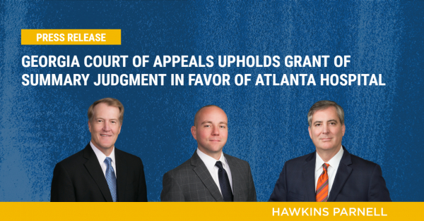Georgia Court of Appeals Upholds Grant of Summary Judgment In Favor of